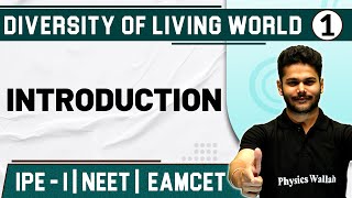 DIVERSITY OF LIVING WORLD 01  Introduction  Zoology  Class 11NEETEAMCET [upl. by Iccir]