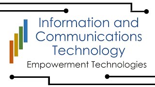 Introduction to ICT Information and Communications Technology  Empowerment Technologies [upl. by Therine165]