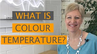 COLOUR TEMPERATURE FOR LED LIGHTING  Light Bulb Moments with Eleanor Bell [upl. by Corwun]