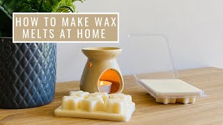 How To Make Wax Melts At Home  Wax Melt Making For Beginners [upl. by Zebadiah863]