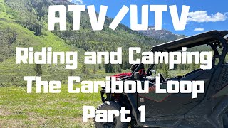 ATV and UTV Camping and Riding on the Caribou Loop 2 Days 1 Night 200 Miles Amazing adventure [upl. by Lenoyl228]