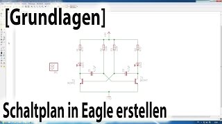 Schaltplan in Eagle erstellen [upl. by Aleak218]