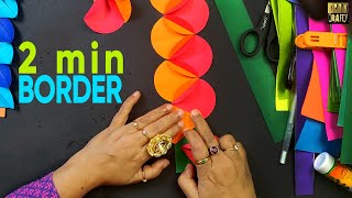 Make Border in Just 2 Minutes  Episode 2 DIY [upl. by Ettezzil731]