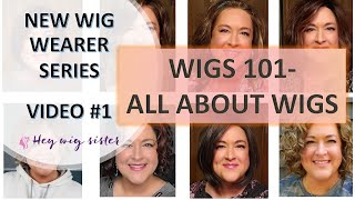 Wigs 101  all about wig fibers and wig caps  NEW WIG WEARER SERIES Episode 1 [upl. by Mosley]